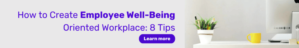 Health and wellness ideas in the workplace to Employee Well-Being Oriented Workplace