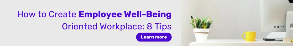 Health and wellness ideas in the workplace to Employee Well-Being Oriented Workplace