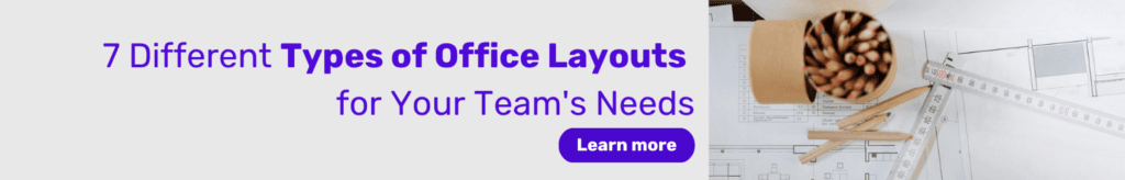Overcrowded workplace to types of office layouts